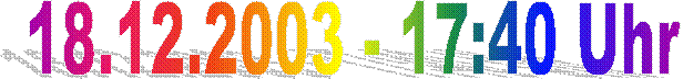 18.12.2003 - 17:40 Uhr